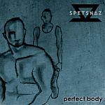 Spetsnaz - Perfect Body (EP)