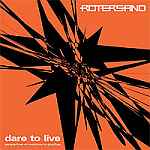 Rotersand - Dare To Live (MCD)