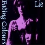 Fading Colours - Lie (CDS)