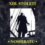 XIII Stoleti - Nosferatu