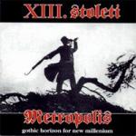 XIII Stoleti - Metropolis