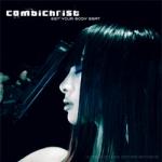 Combichrist - Get Your Body Beat (MCD)