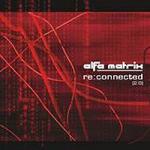 Various Artists - Alfa Matrix - Re:Connected (2.0) 