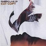 Various Artists - Fabriclive29 : Cut Copy