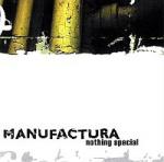 Manufactura - Nothing Special (EP)