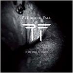Pride and Fall - In My Time Of Dying (Limited CD Digipak)