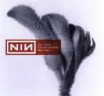 Nine Inch Nails - The Day the World Went Away (Single)