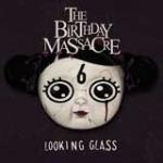 The Birthday Massacre - Looking Glass (EP)