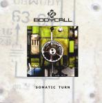 Bodycall - Somatic Turn (Promo)