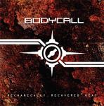 Bodycall - Mechanically Recovered Meat (EP)