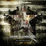 Dope Stars Inc. - 21st Century Slave (CD)