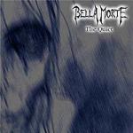 Bella Morte - The Quiet (CD)