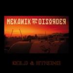 Mekanik Disorder - Cold and Strong (CD)