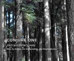 Conjure One - Extraordinary Way (CDS)