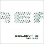 Colony 5 - Re-Fixed (CD)