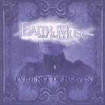 Faith and the Muse - Evidence of Heaven (CD)