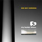 Future Trail - Big Sky Horizon (CD)
