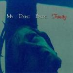 My Dying Bride - Trinity re-release (CD)