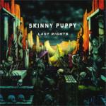 Skinny Puppy - Last Rights (CD)