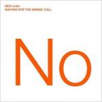 New Order - Waiting For The Sirens Call +3 (Japanese Edition)