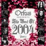 Various Artists - Orkus Presents The Best of 2004 (Part 2)