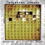 Various Artists - Forgotten Dreams (Machines and Electric Beats) (CD)