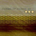 Various Artists - Forms Of Hands 03 (CD)