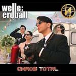 Welle:Erdball - Chaos Total (CD+DVD)