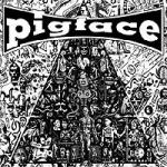 Pigface - Gub / Spoon Breakfast / Welcome To Mexico (Deluxe Reissue)