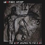 Leaether Strip - The Giant Minutes To The Dawn (CD)