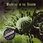 Whispers In The Shadow - Laudanum (+ Bonus) (CD)