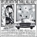 My Life With The Thrill Kill Kult - Hit and Run Holiday (CD)