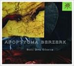Apoptygma Berzerk - Soli Deo Gloria (Deluxe Reissue) (CD Digipak)