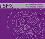5F-X - The Xenomorphians (CD Digipak)