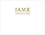 IAMX - Nightlife (CDS)