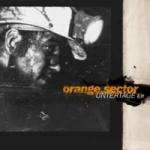 Orange Sector - Untertage EP  (Limited Edition)