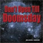 Alien Skin - Don't Open Till Doomsday (CD)