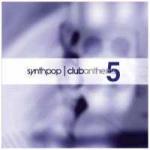 Various Artists - Synthpop Club Anthems Vol. 5 (CD)