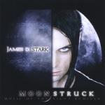 James D. Stark - Moonstruck (Music Of The Night Remixed) (CD)