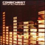 Combichrist - Heat EP: All Pain Is Beat (US Version)
