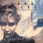 Anne Clark - To Love And Be Loved (CD)