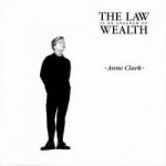 Anne Clark - The Law Is An Anagram Of Wealth (single)