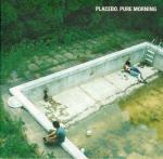 Placebo - Pure Morning (CDS)