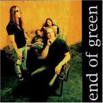End Of Green - Believe... My Friend (CD)