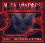 Alien Vampires - Evil Generation (CD)