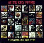 Alien Sex Fiend - The Singles 1983-1995   (2CD)