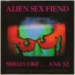 Alien Sex Fiend - Smells Like...  (CDS)