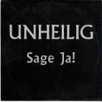 Unheilig - Sage Ja! (CDS)