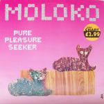 Moloko - Pure Pleasure Seeker