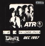 Atari Teenage Riot - Live In Philadelphia Dec. 1997 (CD)